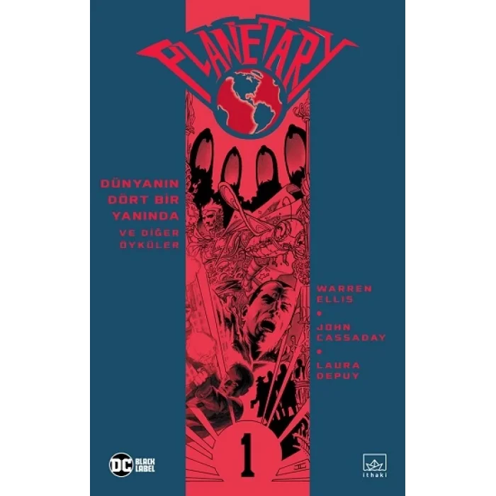 Planetary Cilt 1 - Dünyanın Dört Bir Yanında ve Diğer Öyküler