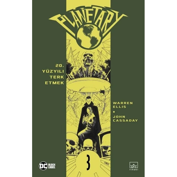 Planetary Cilt 3: 20. Yüzyılı Terk Etmek