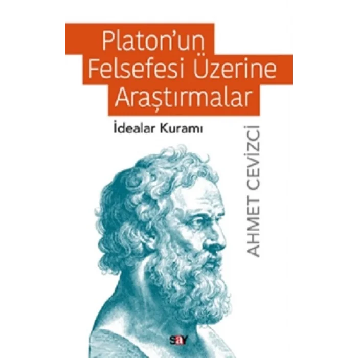Platonun Felsefesi Üzerine Araştırmalar