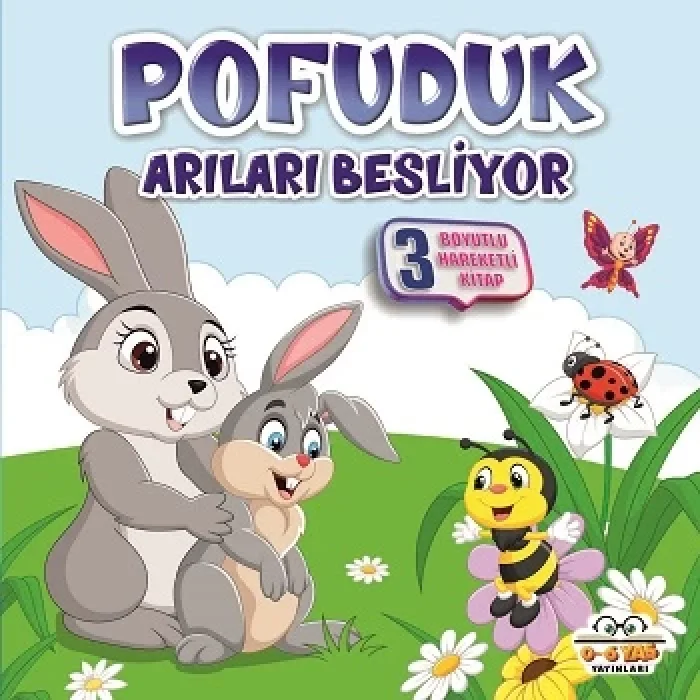 Pofuduk Arıları Besliyor - Benim Canım Çiftliğim (Sıvama Cilt)