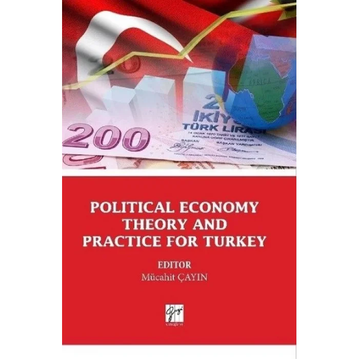 Political Economy Theory And Practice For Turkey