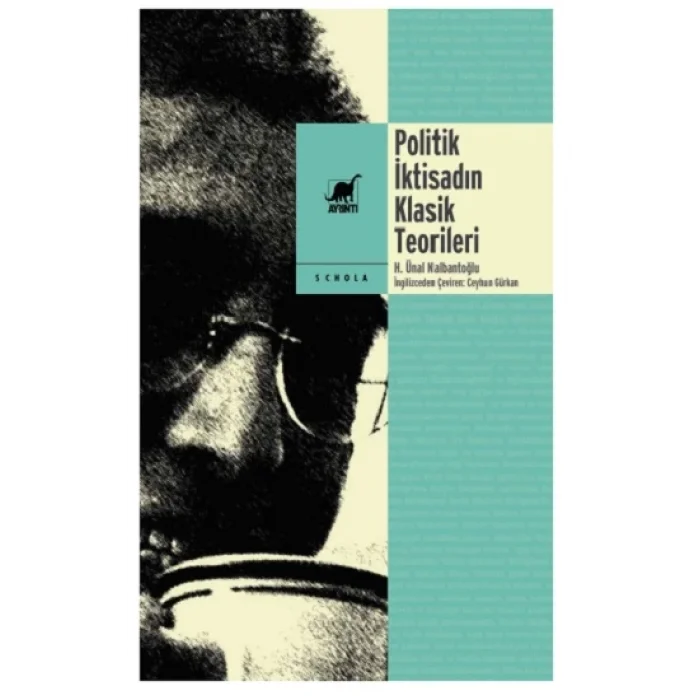 Politik İktisadın Klasik Teorileri Korkut Boratavın Sunuşuyla