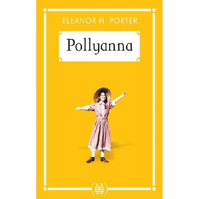 Pollyanna (Gökkuşağı Cep Kitap)