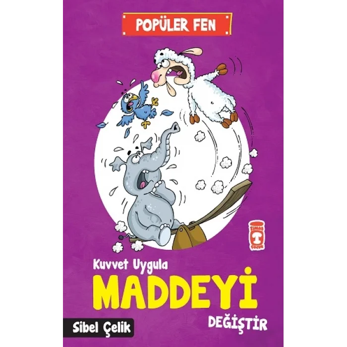 Popüler Fen - Kuvvet Uygula Maddeyi Değiştir