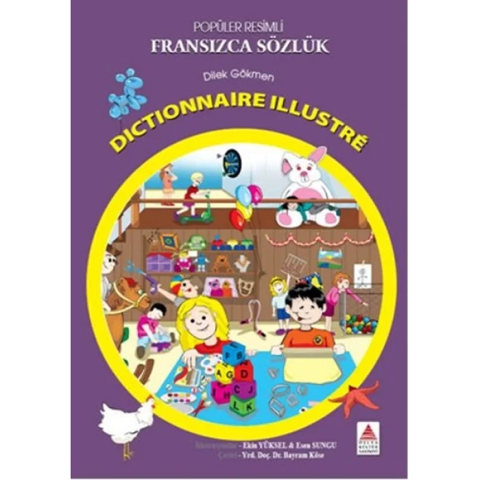 Popüler Resimli Fransızca Sözlük / Dictionnaire Illustre