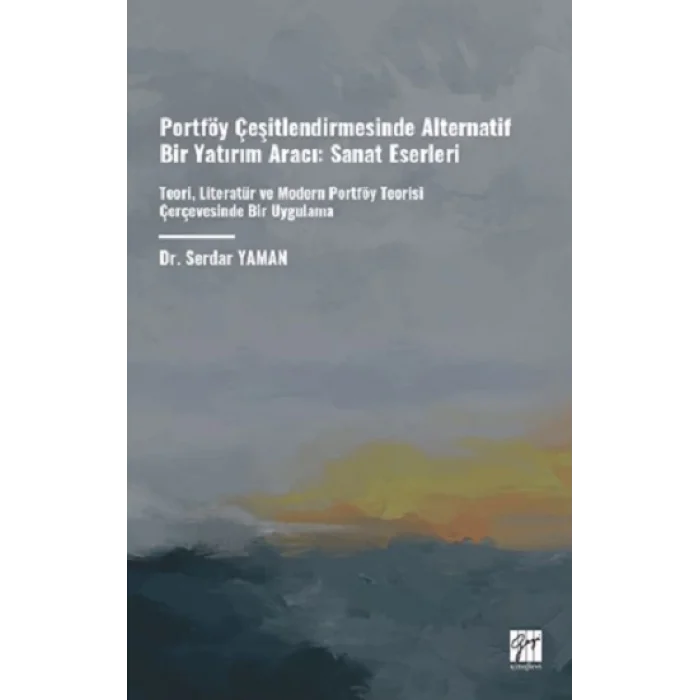 Portföy Çeşitlendirmesinde Alternatif Bir Yatırım Aracı: Sanat Eserleri