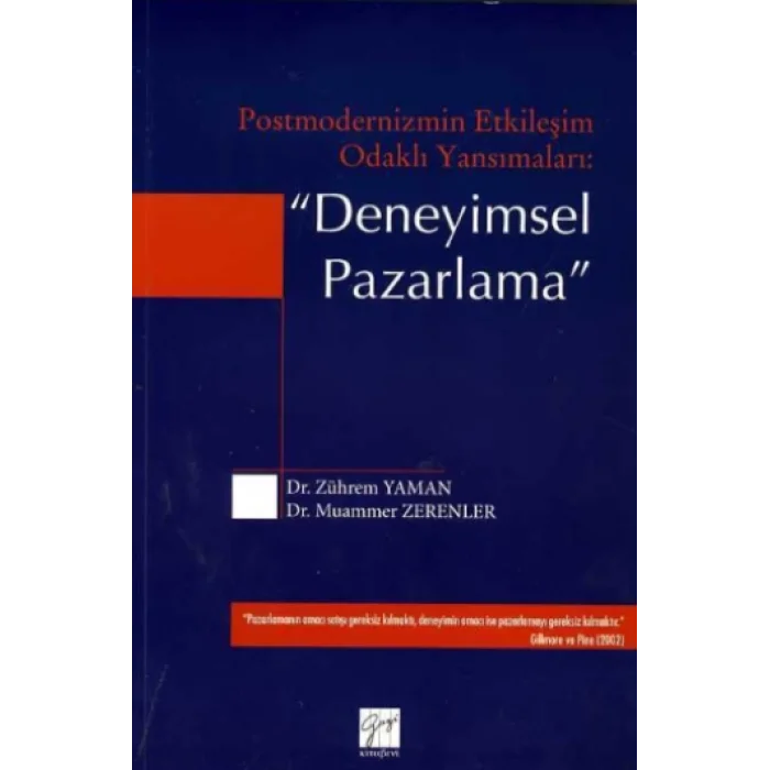 Postmodernizmin Etkileşim Odaklı Yansımaları: Deneyimsel Pazarlama