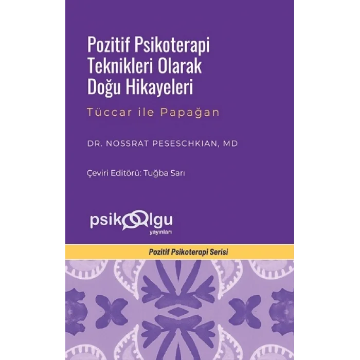 Pozitif Psikoterapi Teknikleri Olarak Doğu Hikayeleri