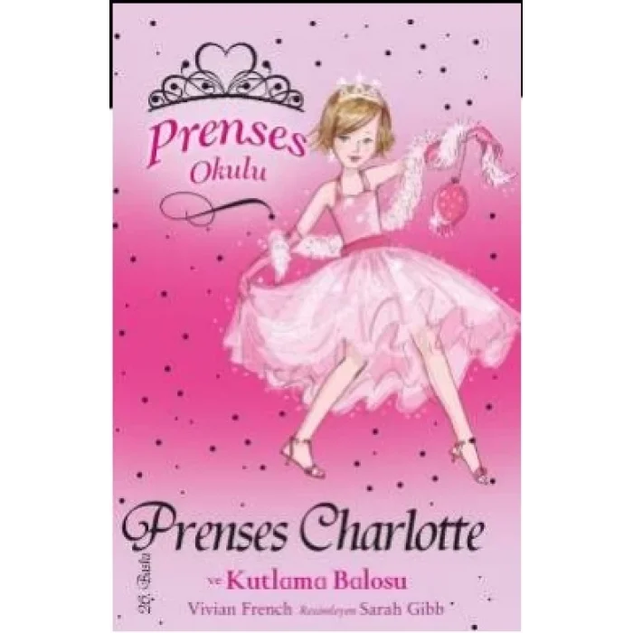 Prenses Okulu 1: Prenses Charlotte ve Kutlama Balosu