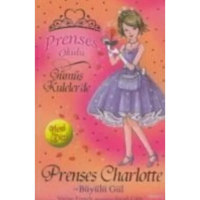 Prenses Okulu 7: Prenses Charlotte ve Büyülü Gül