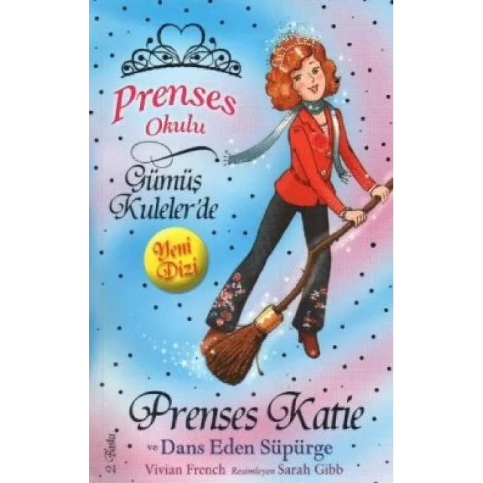 Prenses Okulu 8: Prenses Katie ve Dans Eden Süpürge