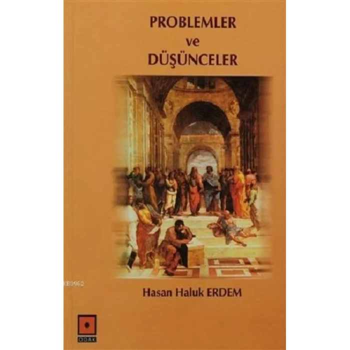 Problemler ve Düşünceler