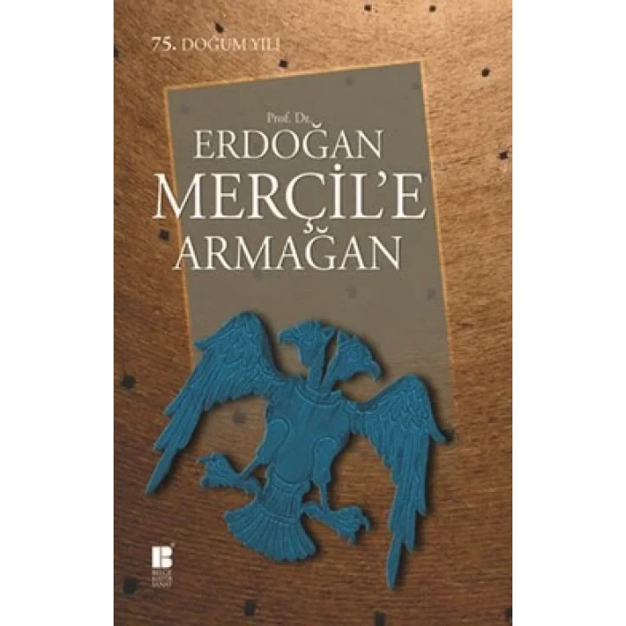 Prof. Dr. Erdoğan Merçile Armağan