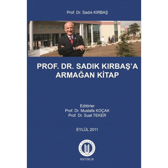 Prof. Dr. Sadık Kırbaşa Armağan Kitap