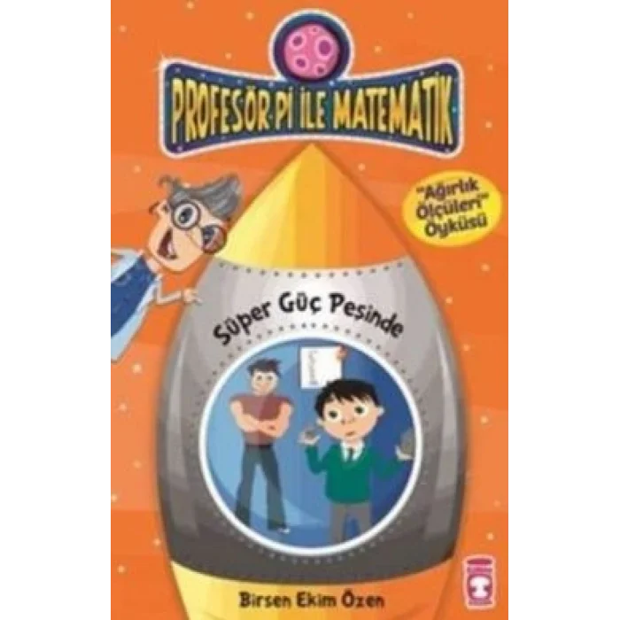 Profesör Pi İle Matematik 2 - Süper Güç Peşinde