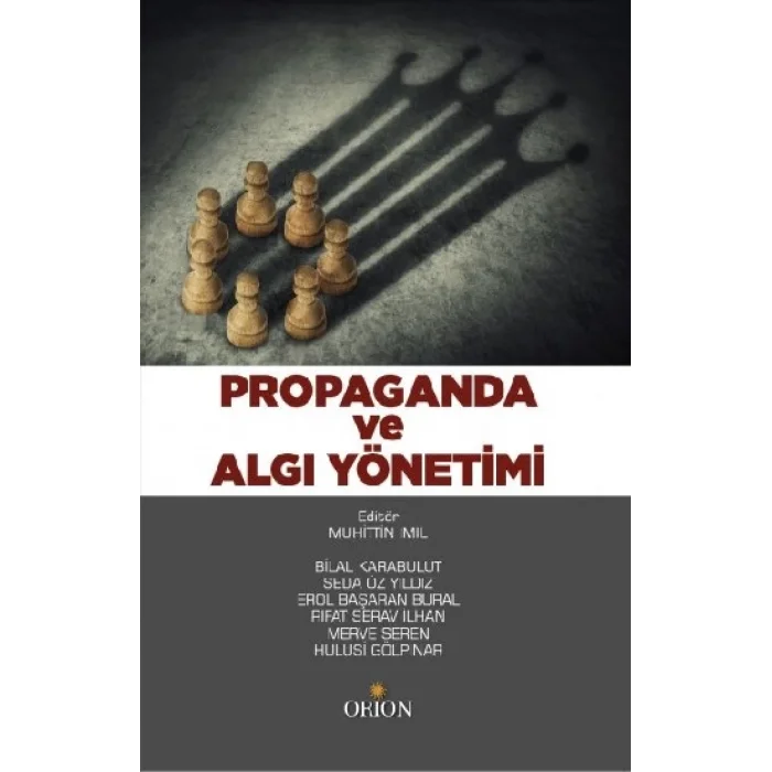Propaganda ve Algı Yönetimi