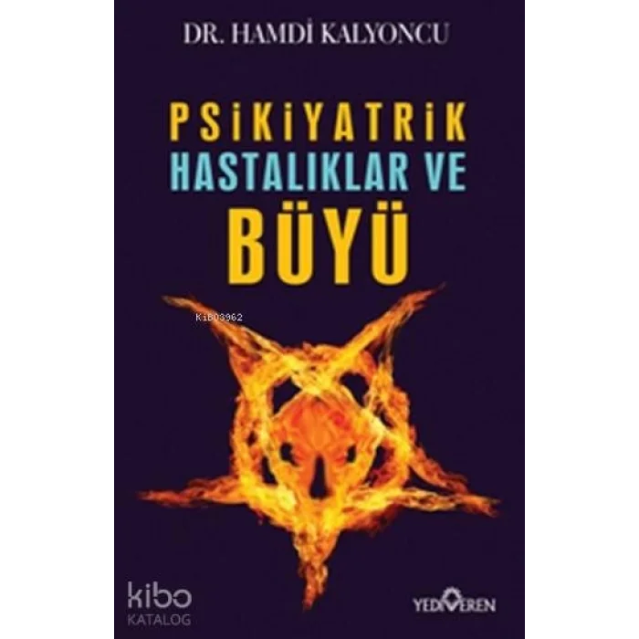 Psikiyatrik Hastalıklar ve Büyü