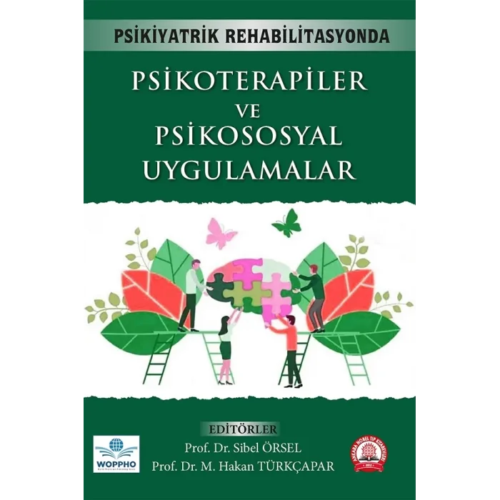 Psikiyatrik Rehabilitasyonda Psikoterapiler ve Psikososyal Uygulamalar