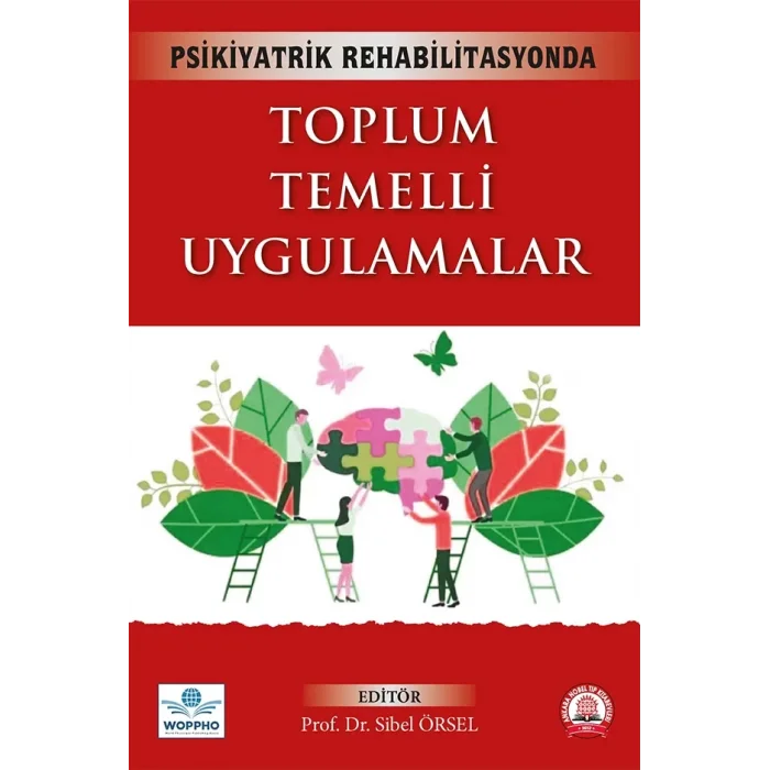 Psikiyatrik Rehabilitasyonda Toplum Temelli Uygulamalar
