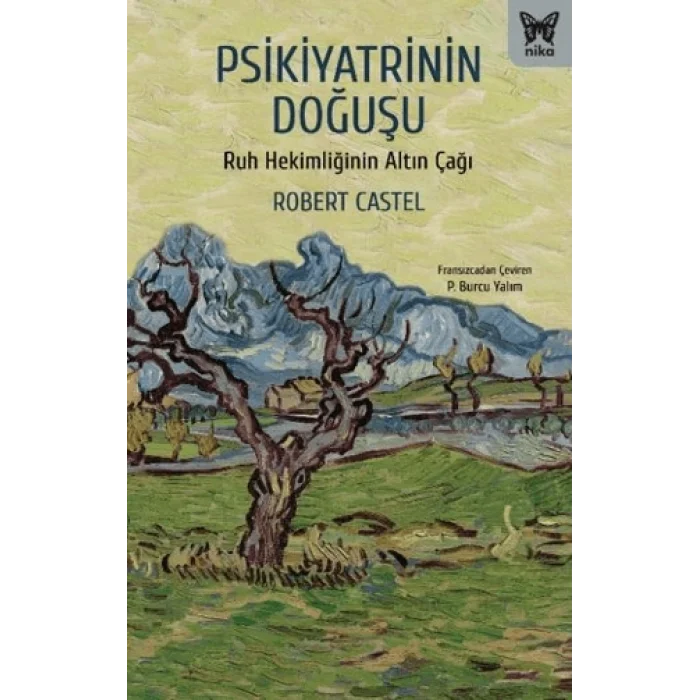 Psikiyatrinin Doğuşu