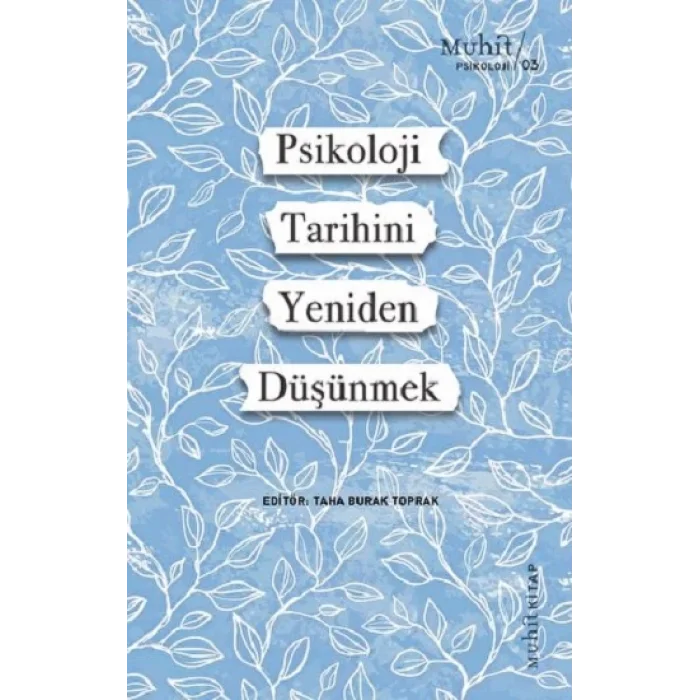 Psikoloji Tarihini Yeniden Düşünmek