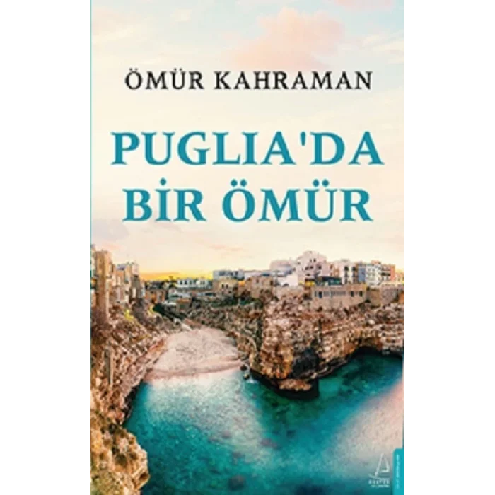 Pugliada Bir Ömür