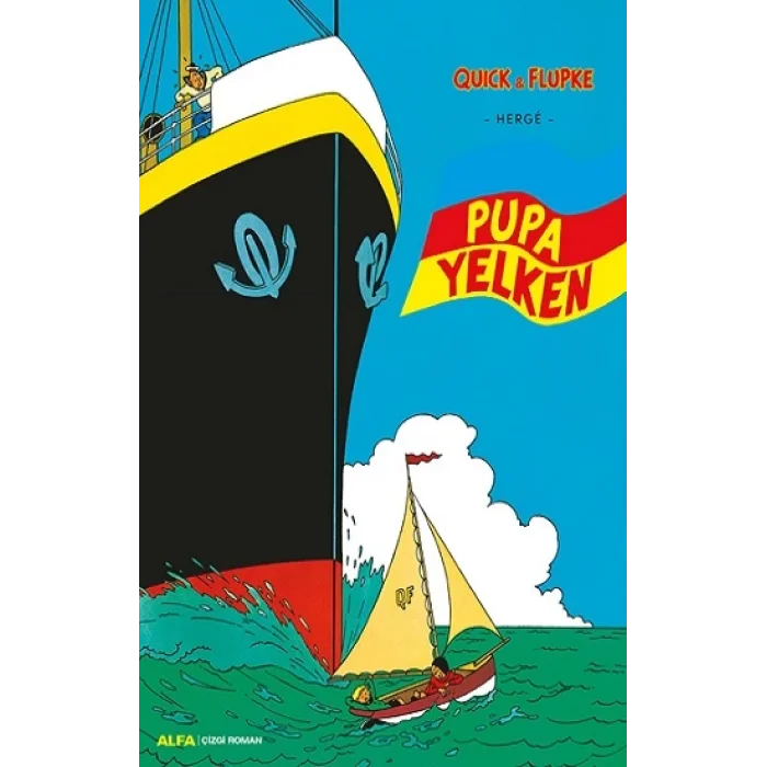 Pupa Yelken - Quick ile Flupke