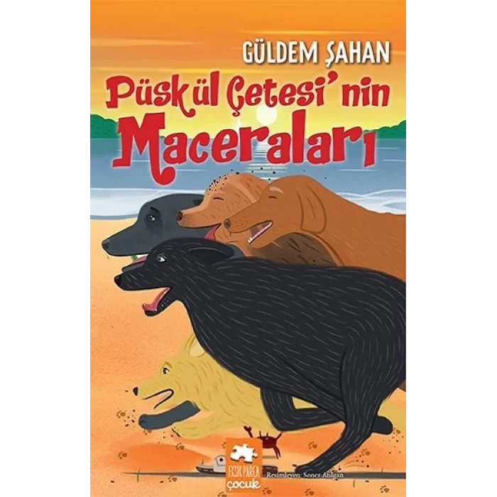 Püskül Çetesinin Maceraları