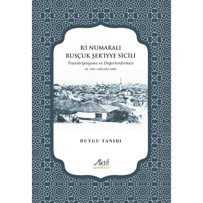 R3 Numaralı Rusçuk Şeriyye Sicili