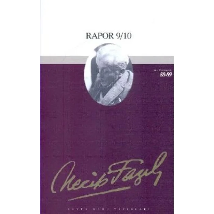 Rapor 9/10 : 73 - Necip Fazıl Bütün Eserleri