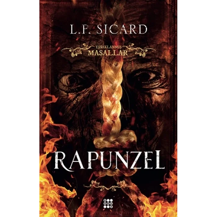 Rapunzel - Yasaklanmış Masallar Serisi