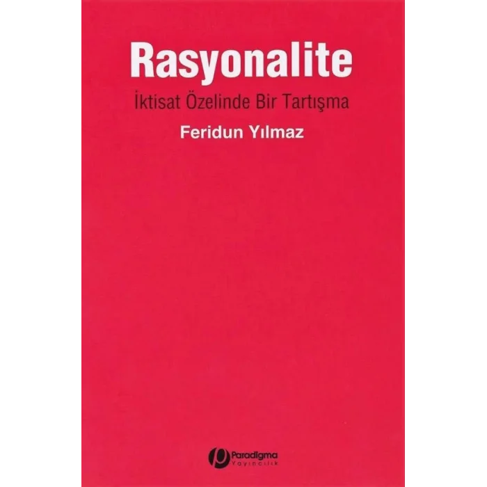 Rasyonalite - İktisat Özelinde Bir Tartışma