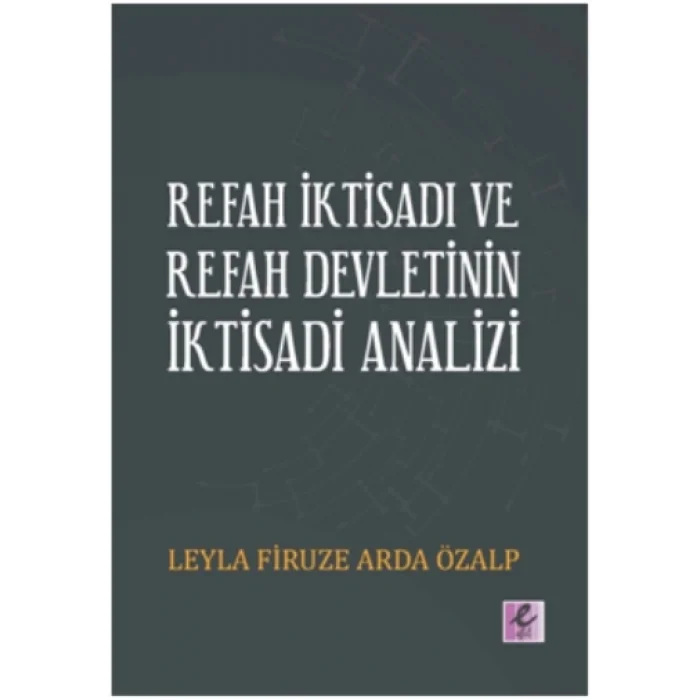 Refah İktisadı ve Refah Devletinin İktisadi Analizi
