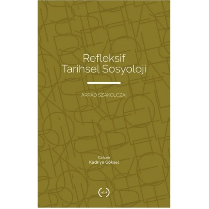 Refleksif Tarihsel Sosyoloji