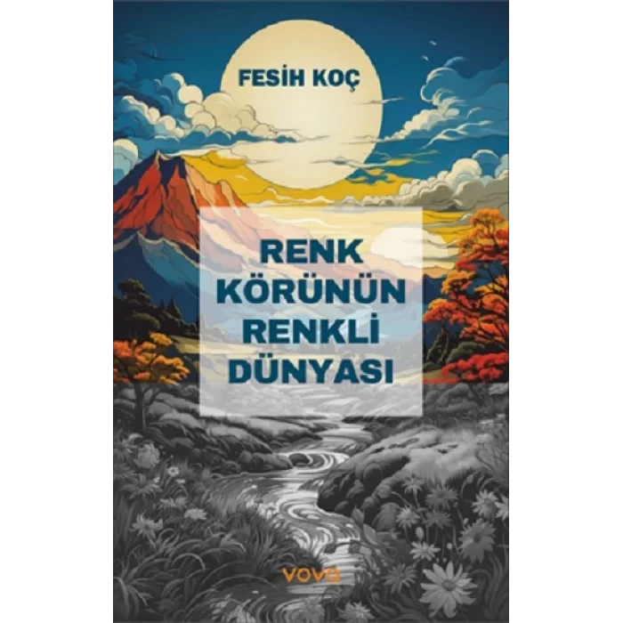 Renk Körünün Renkli Dünyası