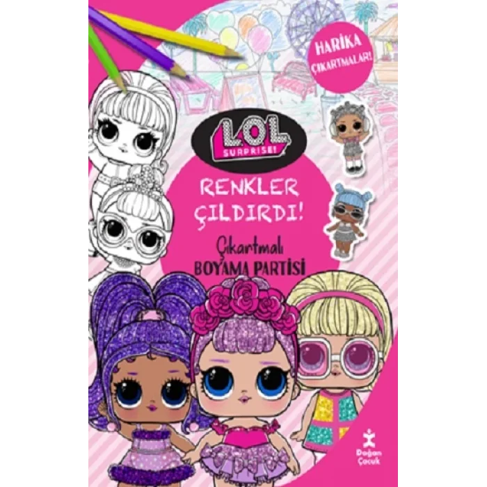 Renkler Çıldırdı! - L.O.L. Surprise! Çıkartmalı Boyama Partisi