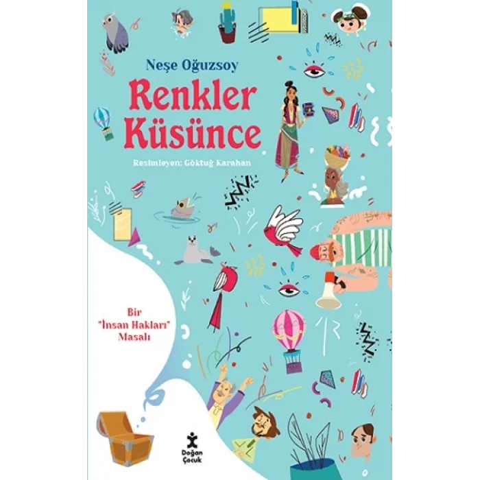 Renkler Küsünce-Bir İnsan Hakları Masalı