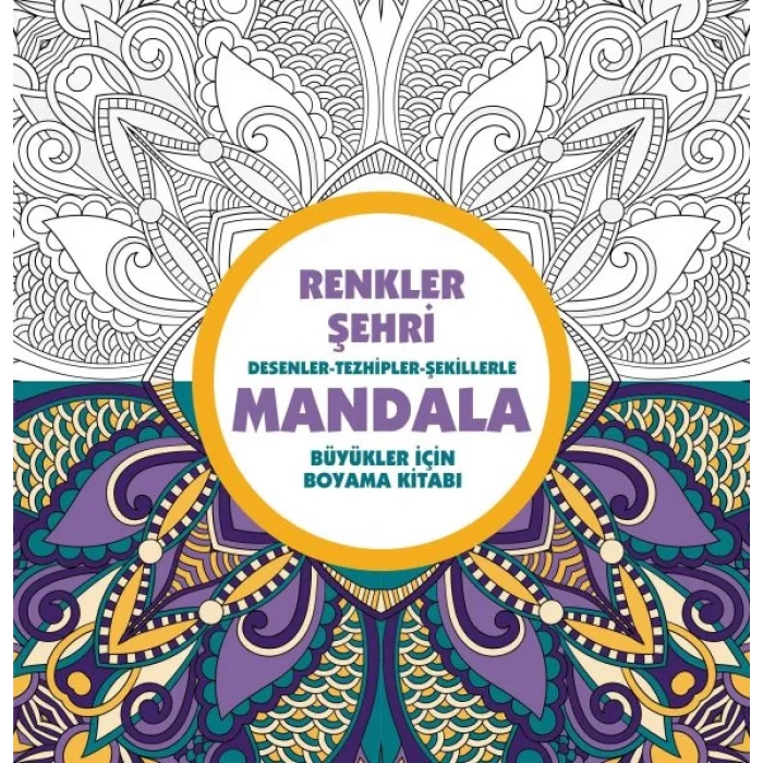 Renkler Şehri - Mandala (Büyükler İçin Boyama)