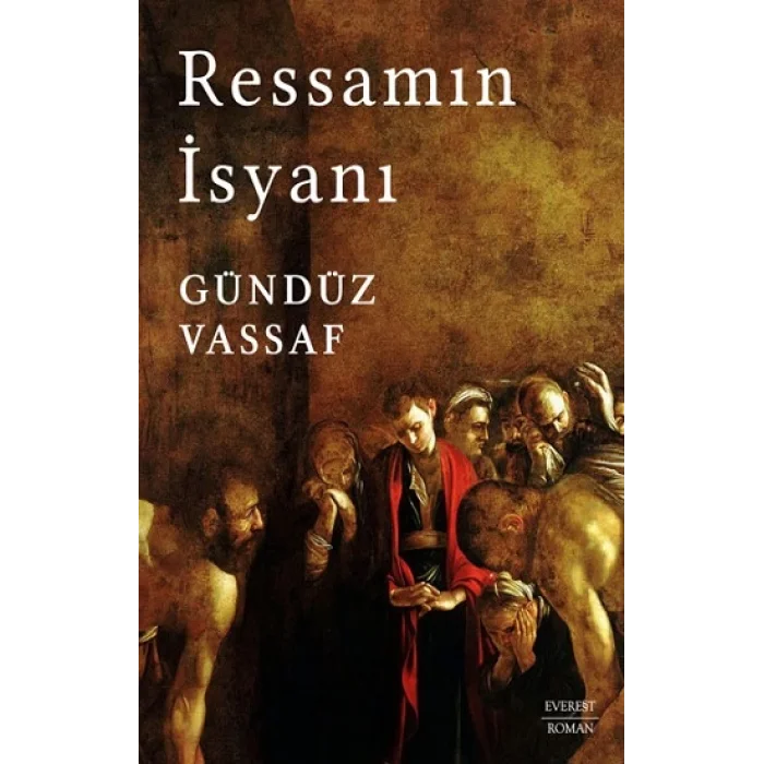 Ressamın İsyanı (Ciltli)