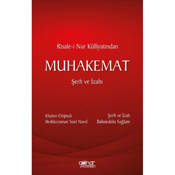 Risale-i Nur Külliyatından MUHAKEMAT Şerh ve İzahı