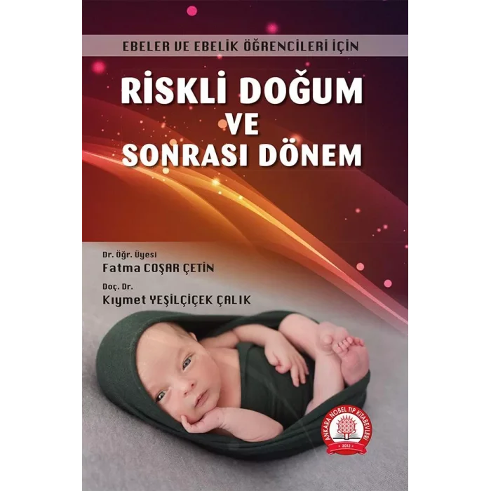 Riskli Doğum ve Sonrası Dönem