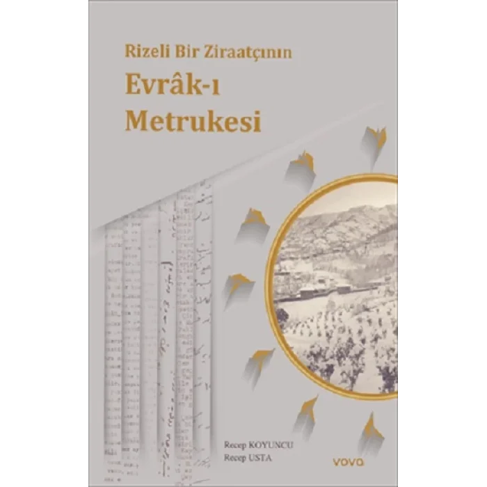 Rizeli Bir Ziraatçının Evrak-ı Metrukesi