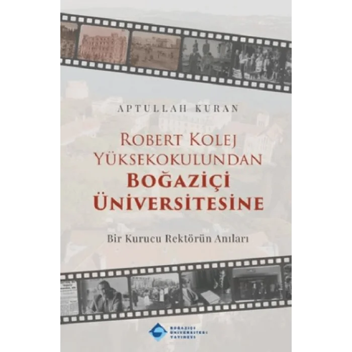 Robert Kolej Yüksekokulundan Boğaziçi Üniversitesine