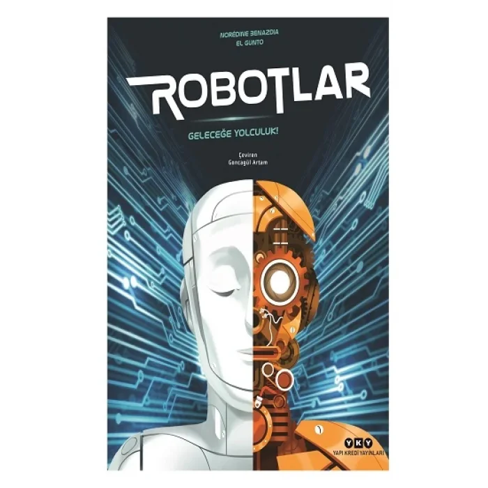 Robotlar Geleceğe Yolculuk