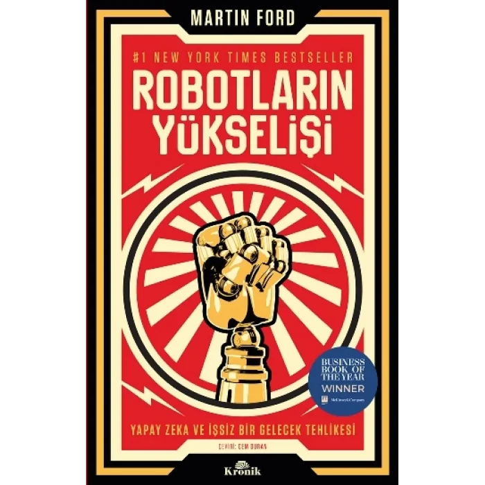Robotların Yükselişi – Yapay Zeka ve İşsiz Bir Gelecek Tehlikesi