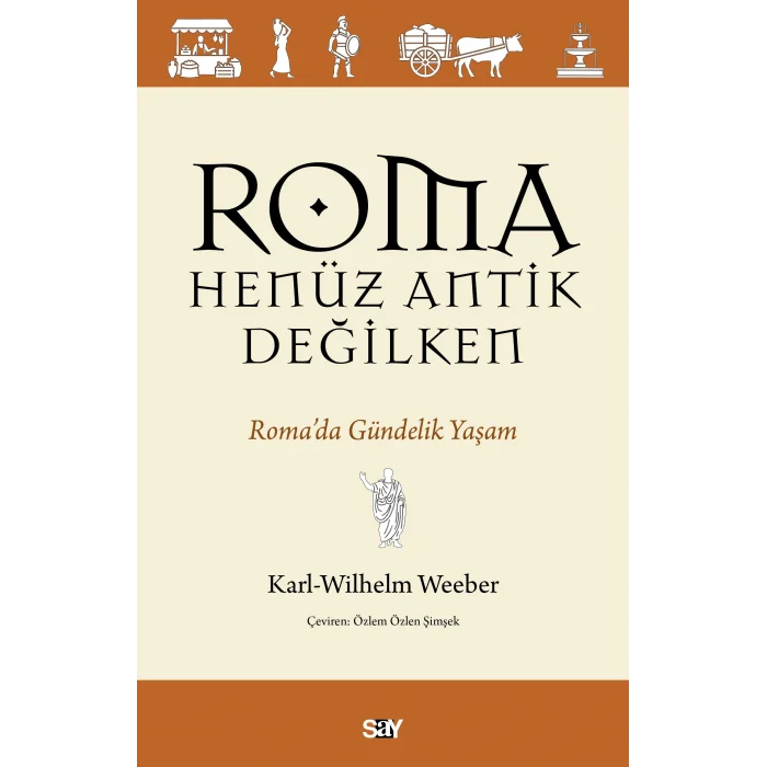 Roma Henüz Antik Değilken