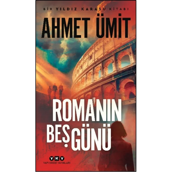 Roma’nın Beş Günü