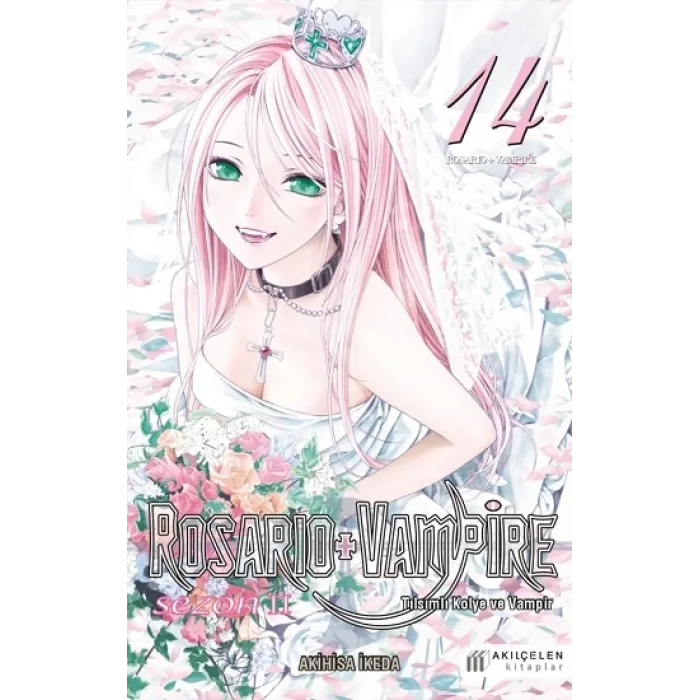 Rosario+Vampire - Tılsımlı Kolye ve Vampir Sezon 2 Cilt 14