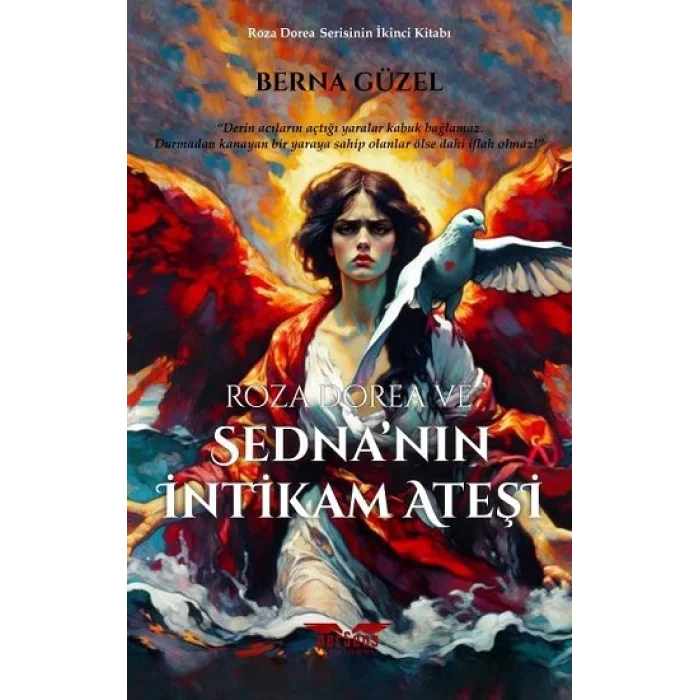 Roza Dorea ve Sednanın İntikam Ateşi