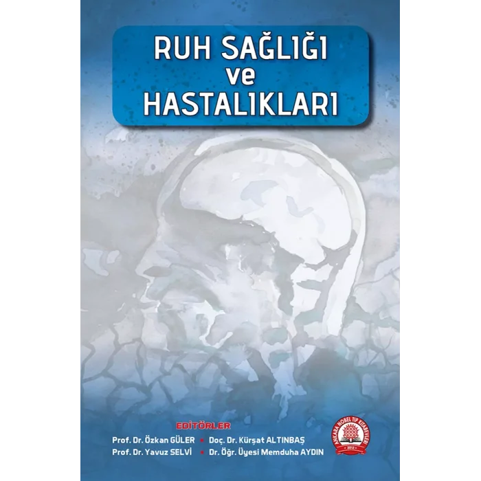 Ruh Sağlığı ve Hastalıkları